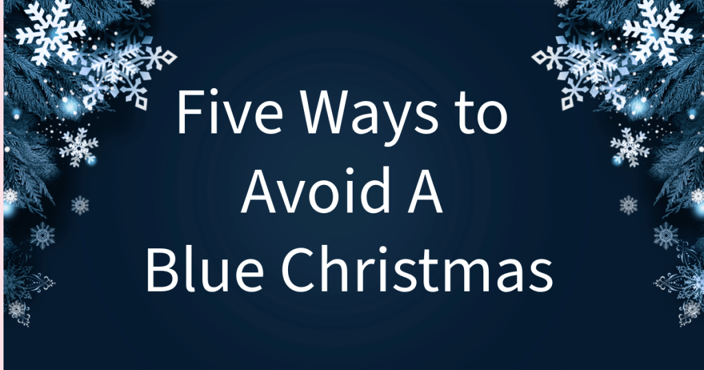 Blue Christmas - Wellness Leadership