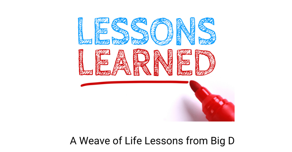 A Weave of Life Lessons from Big D - Wellness Leadership